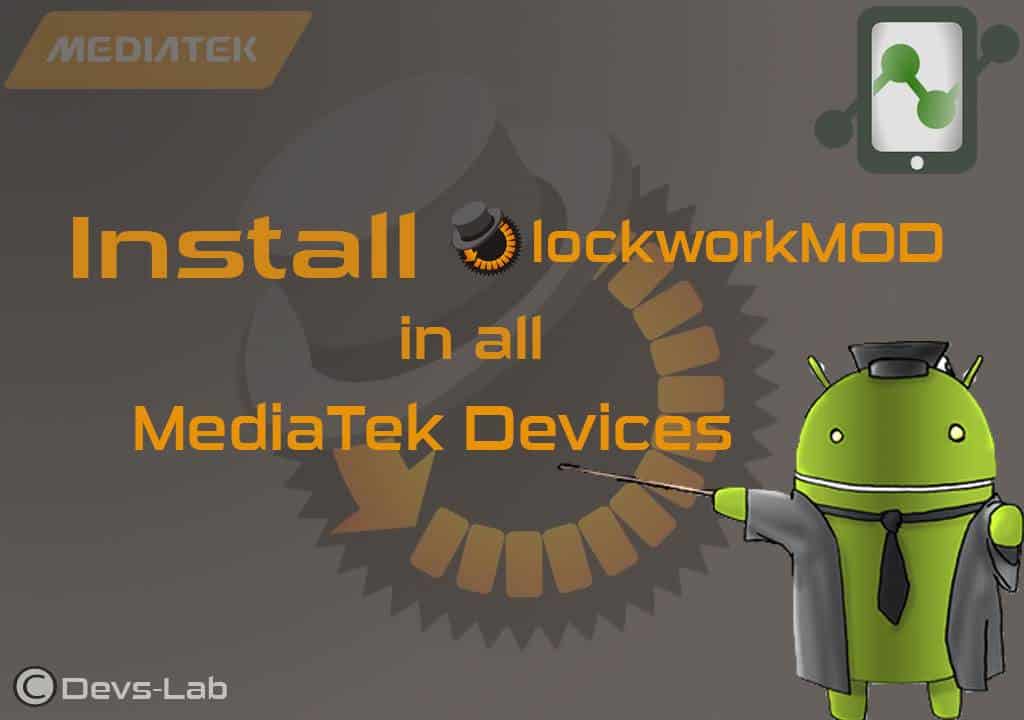 ClockworkMod recovery for all mediatek devices