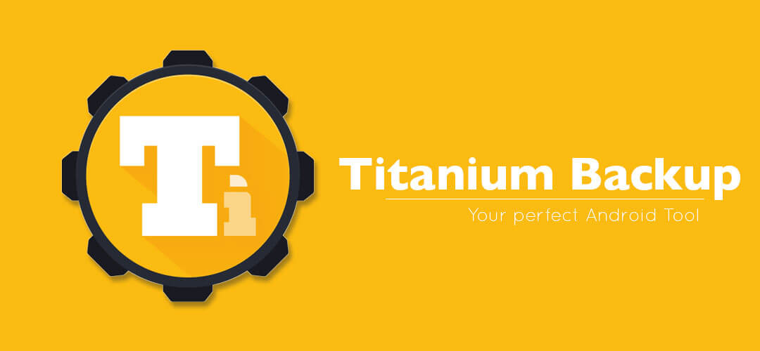 Titanium Backup - best root Apps for Android