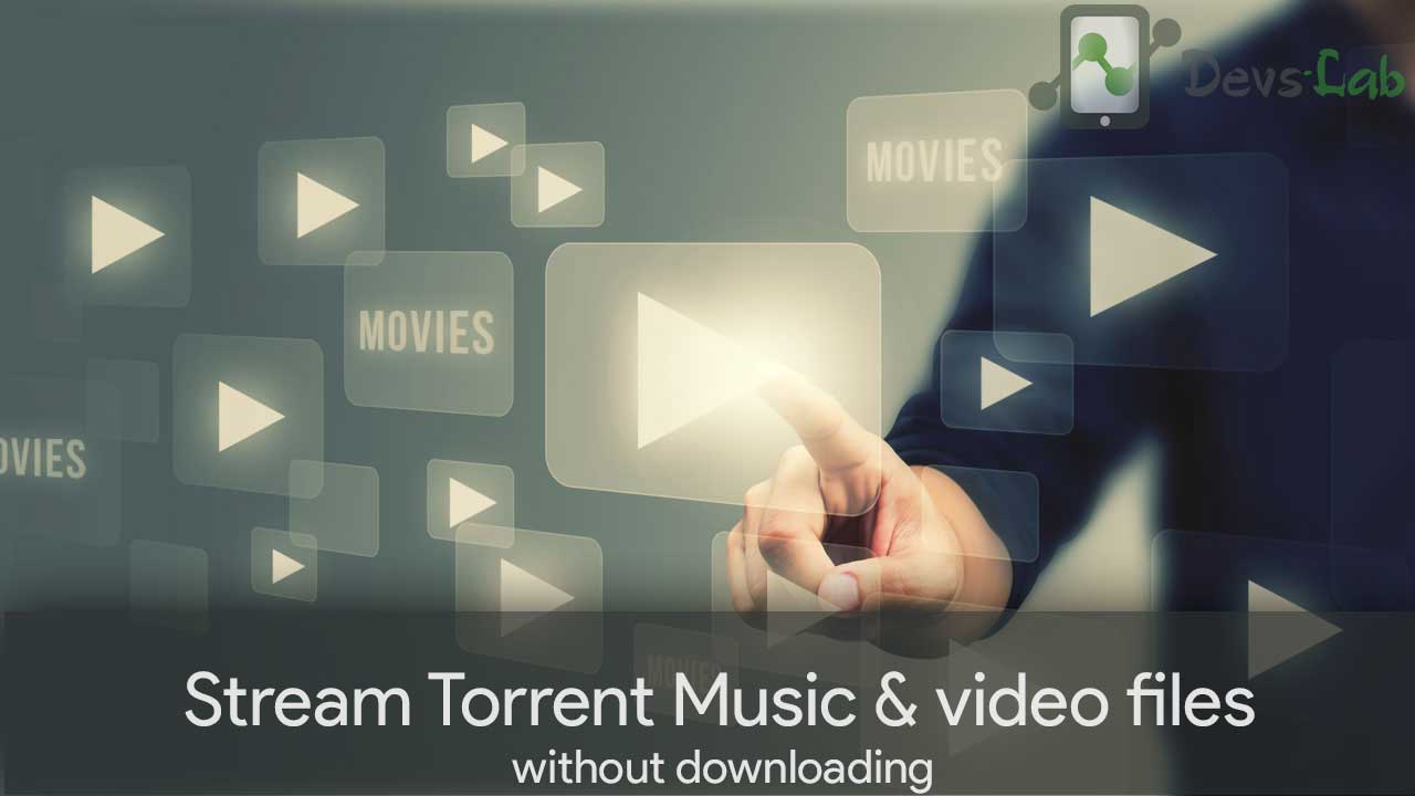 how to stream video utorrent without pro