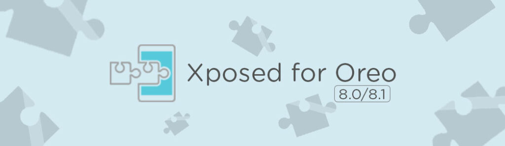 Download Xposed for Android Oreo