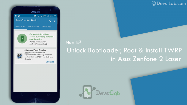 How To Root Asus Zenfone 2 Laser(ZE550KL) & Install TWRP Recovery