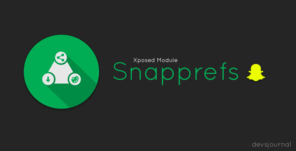 Snapprefs Xposed Module for SnapChat options