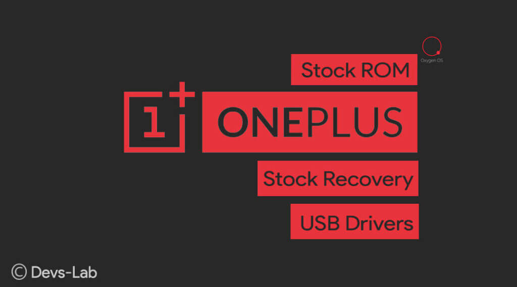 OnePlus Official Stock ROM, USB drivers & Stock recovery