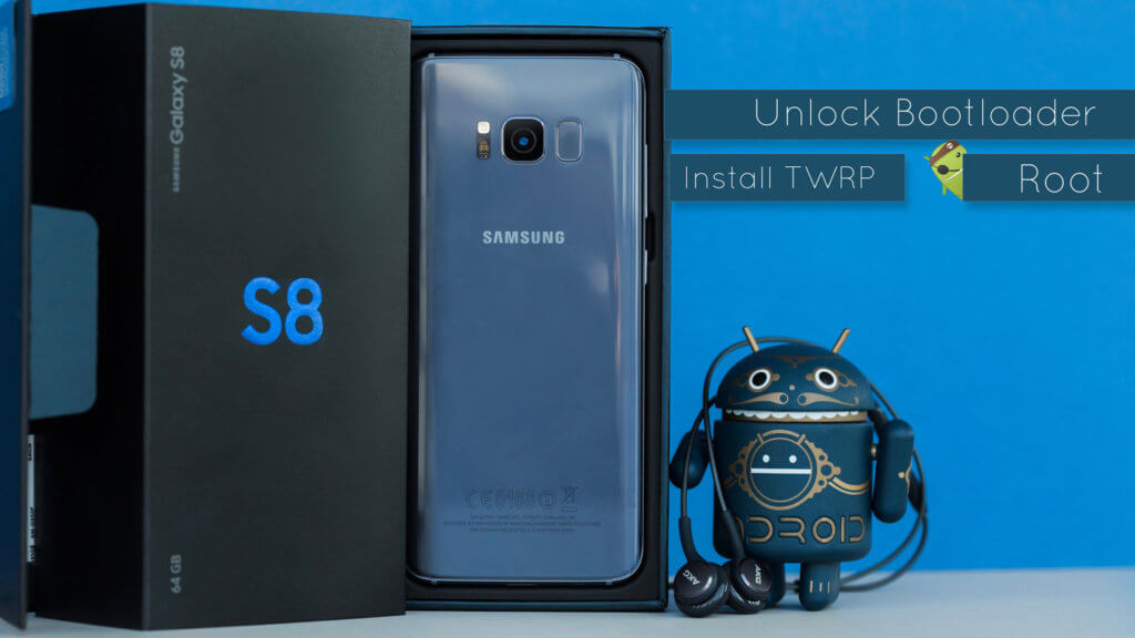 Root Samsung S8/S8+ Unlock Bootloader, install TWRP and SuperSU