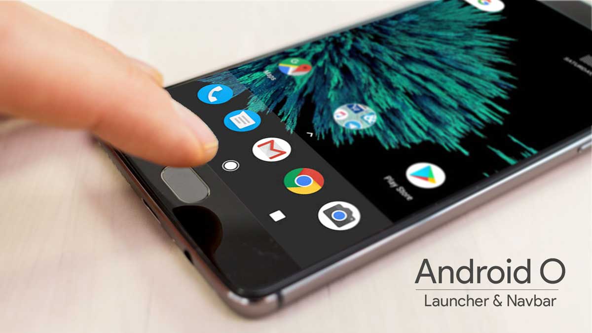 Android O Navigation bar and Pixel launcher in any Android device