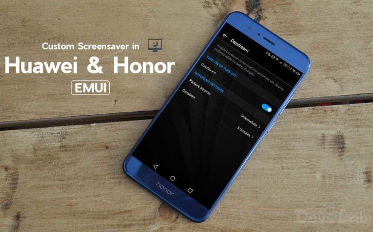 How to set Custom Screensaver on Huawei & Honor devices running EMUI