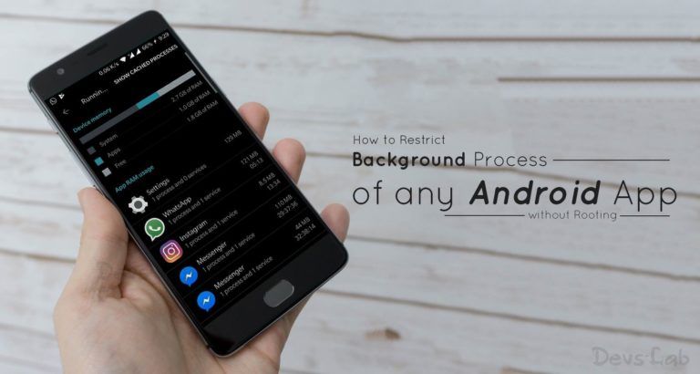 How to Restrict the Background process of any Android app without root