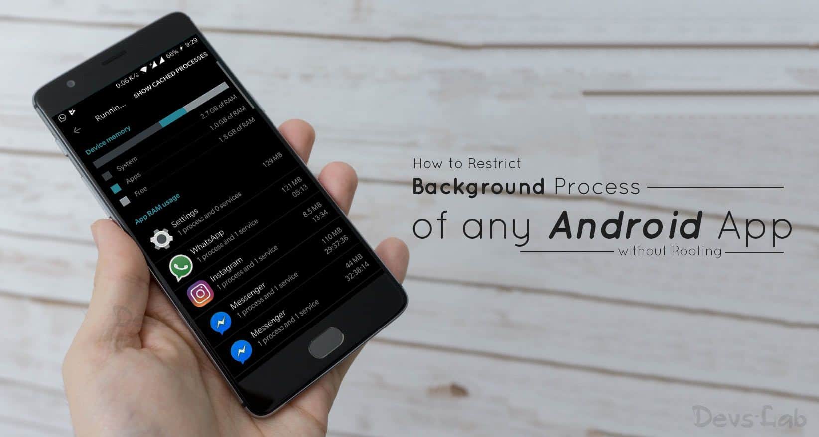 How to Restrict Background Process of any Android App without Rooting