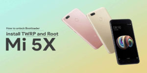 Root Xiaomi Mi 5X