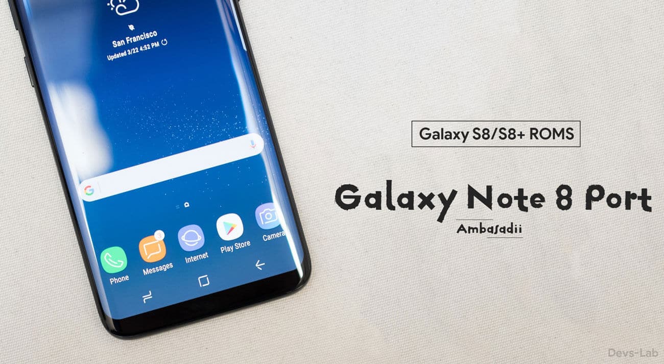 Samsung Galaxy Note 8 ROM for Galaxy S8 Port