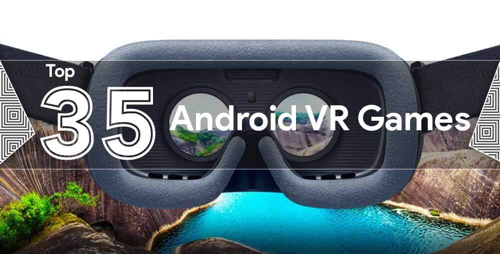 Top 35 best free VR Apps and Games of 2021 - DevsJournal