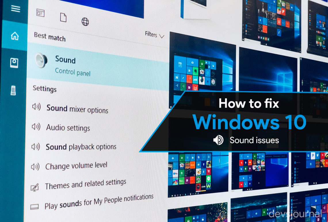 How to Fix Audio issues (Sound not working) in Windows 10 ...