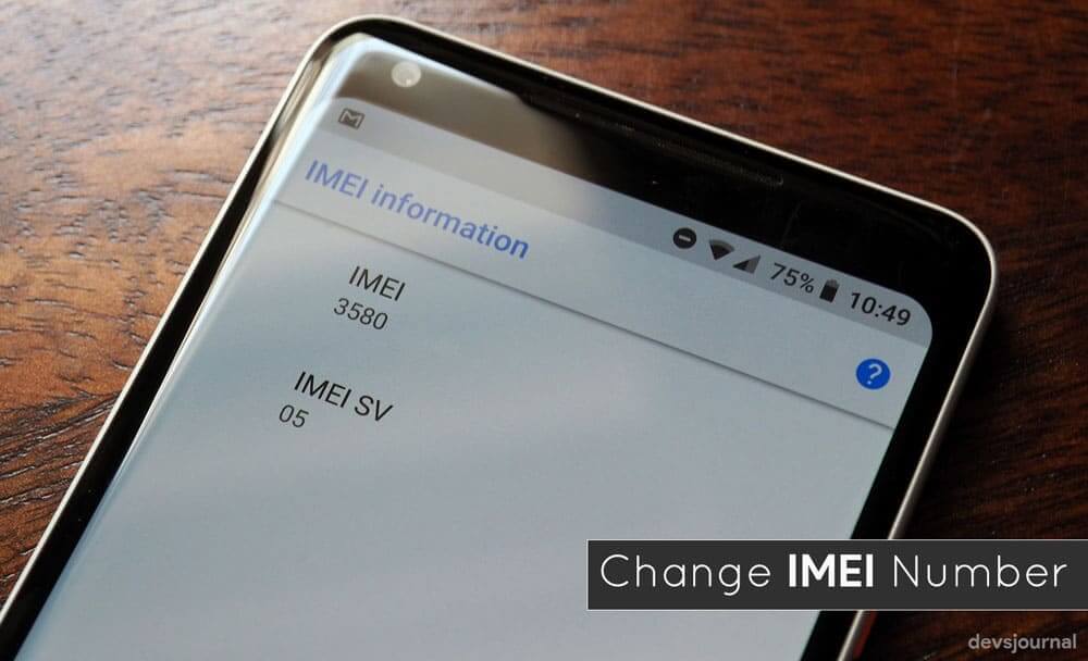 Change IMEI Number of Android after rooting