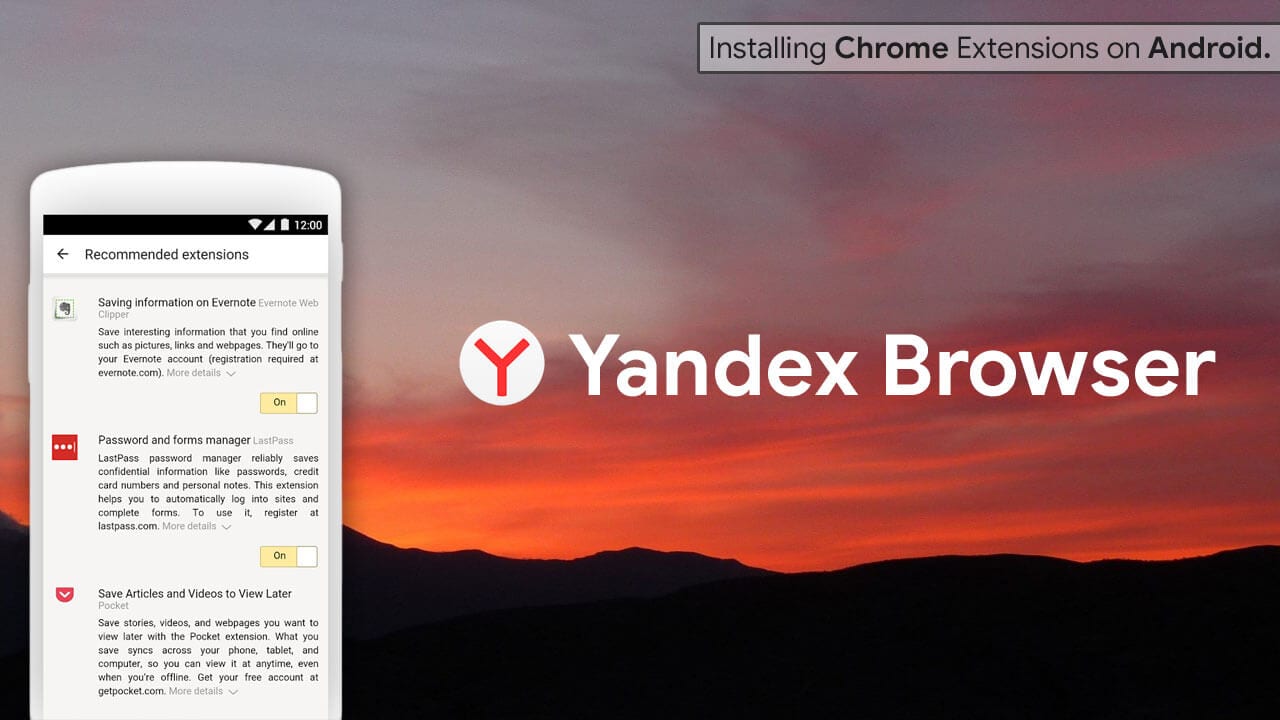 Using Yandex Browser install Chrome Extension on Android