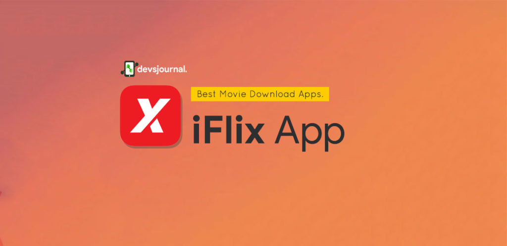 iFlix Android App for movie streaming 