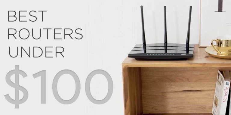 Top 10 Best Routers under $100