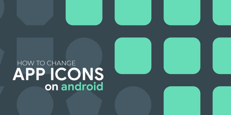 Change App Icons on Android