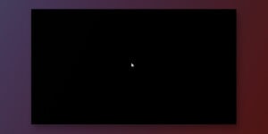 Windows 11 Black Screen with Mouse Cursor