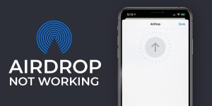 AirDrop Not Working on iPhone 13