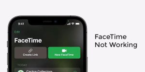 FaceTime not Working on iPhone 13