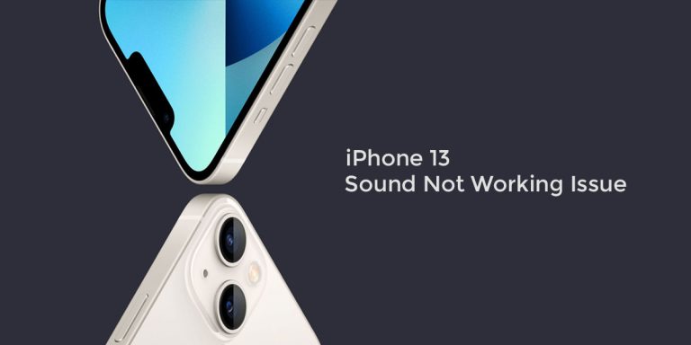Sound Not Working on iPhone 13