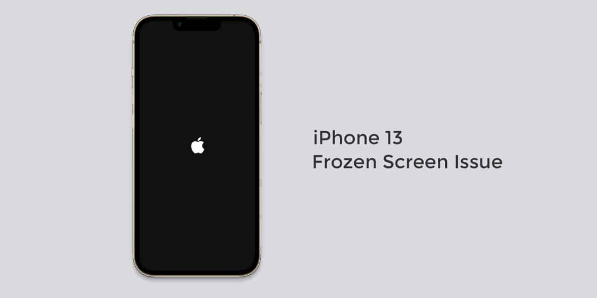 How to Fix iPhone 13 Frozen Screen - DevsJournal