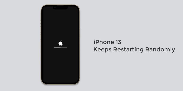 iPhone 13 Keeps Restarting Randomly? Here’s How to Fix it