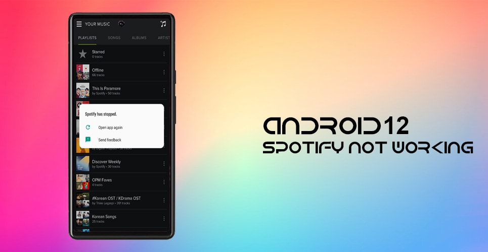 Solved: Android 12 Spotify Keeps Stopping - DevsJournal