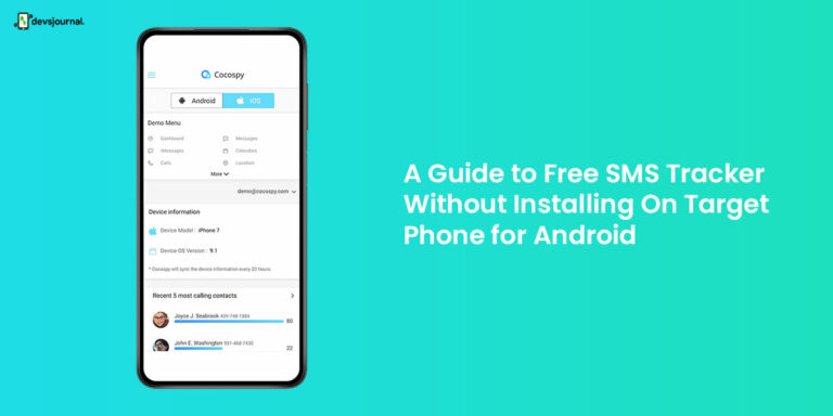 A Guide To Free SMS Tracker Without Installing On Target Phone For Android