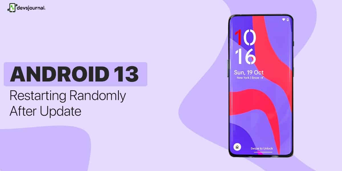 Fix: Android 13 Restarting Randomly