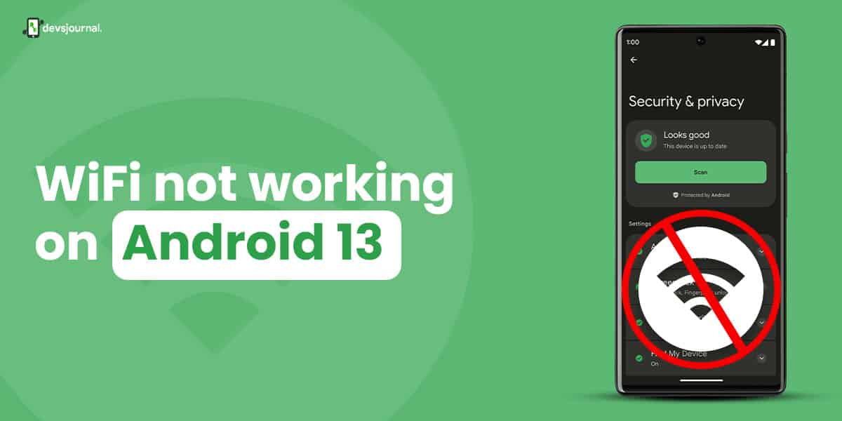 Wi-Fi Not Working on Android 13